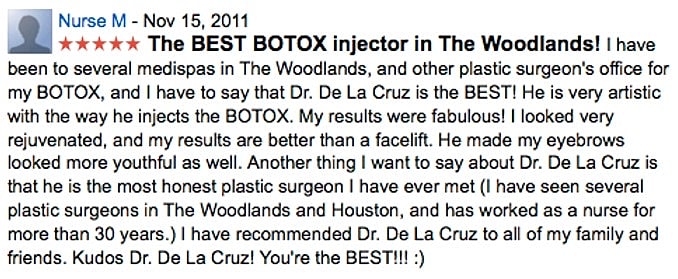 Positive review for Dr. De La Cruz's Botox services.